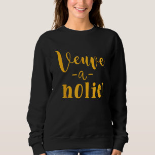 MVP - mer Veuve Veuve Veuve A Holik Veuveahohol T Shirt