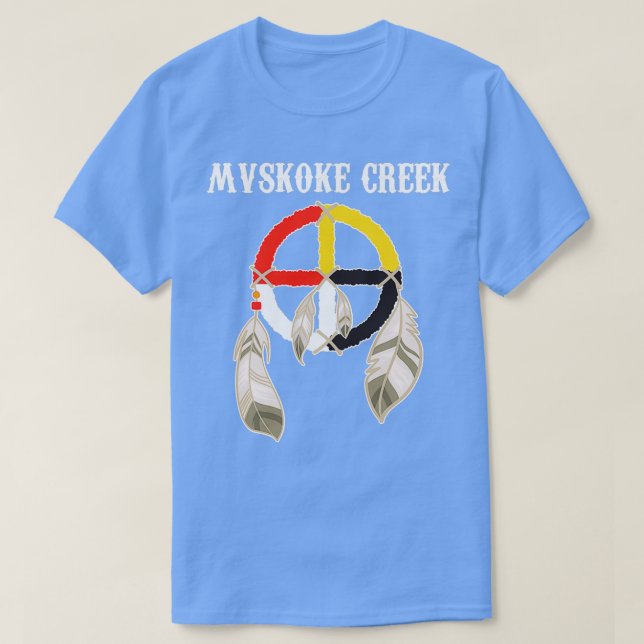 Mvskoke Creek Muskogee Native American  T Shirt (Design framsida)