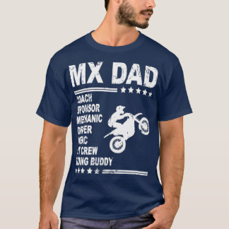 MX DAD Motocross Supercross Dirt Bike Daddy Gift  T Shirt