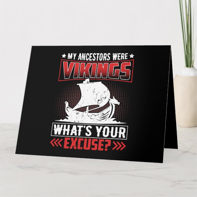 My Ancestors Were Vikings Whats Your Excuse Kort (Framsida)