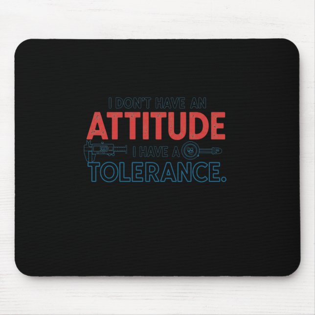 My Attitude Depends On Your Tolerance Musmatta (Framsidan)