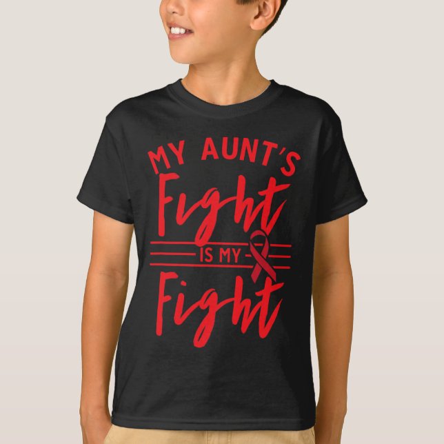 My Aunt's Fight Is My Fight Blood Cancer Awareness T Shirt (Framsida)