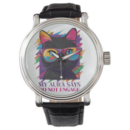 My Aura Says Watch  Armbandsur