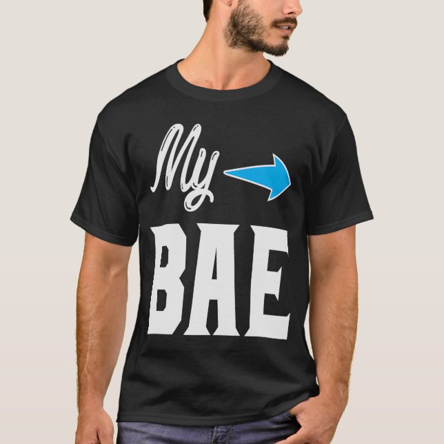 My Bae Valentines day T Shirt (Framsida)