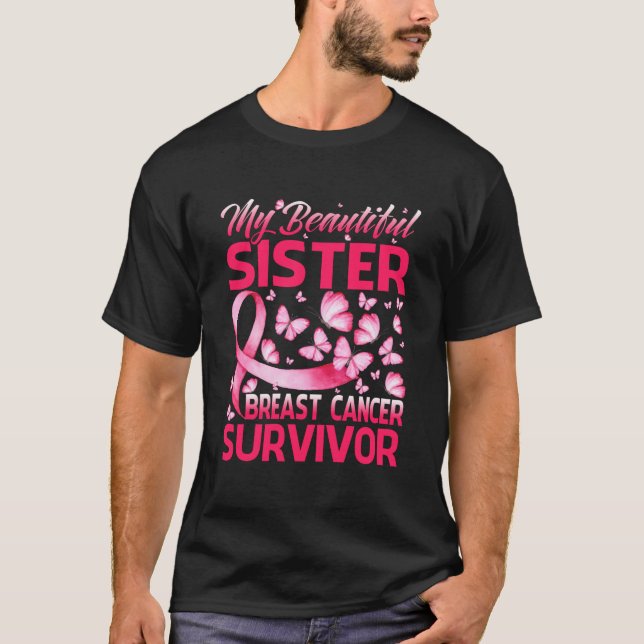 My Beautiful Sister Breast Cancer Survivor T Shirt (Framsida)