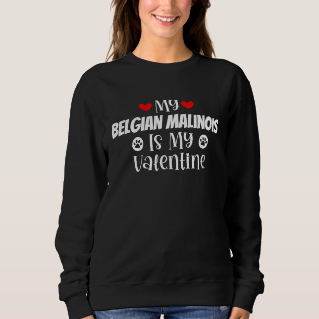 My Belgian Malinois is My Valentine Cute Valentine T Shirt (Framsida)