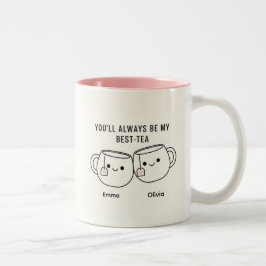 "My Best-Tea" Cute Personalized Best Friend Mug  Två-Tonad Mugg