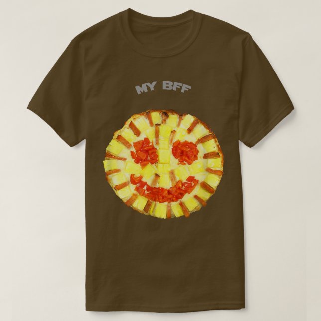 My Bff Smiling Pizza Yummy Funny Food Humor 2402 T Shirt (Design framsida)