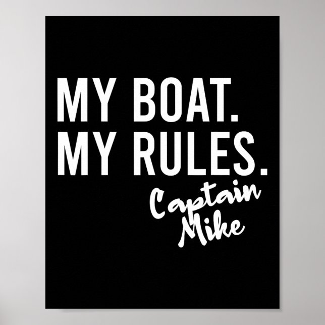 My Boat My Rules Captain Mike Personalized Boating Poster (Framsidan)