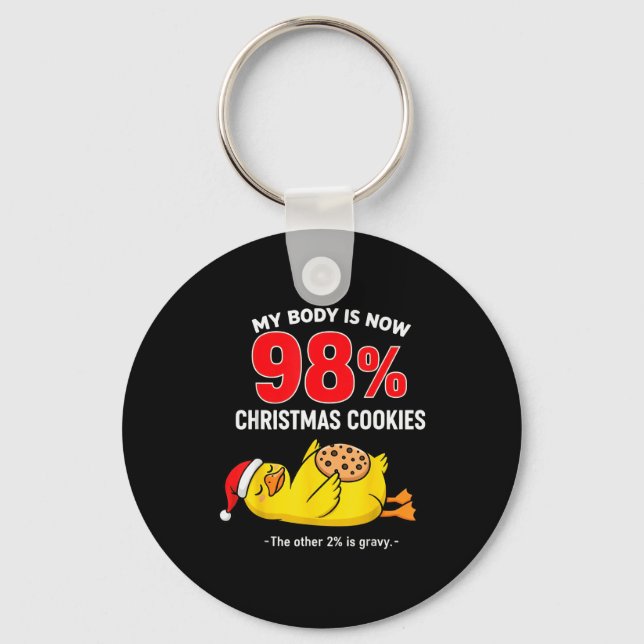 My Body Is 98% Christmas Cookies Funny Duck Pajama Nyckelring (Framsida)