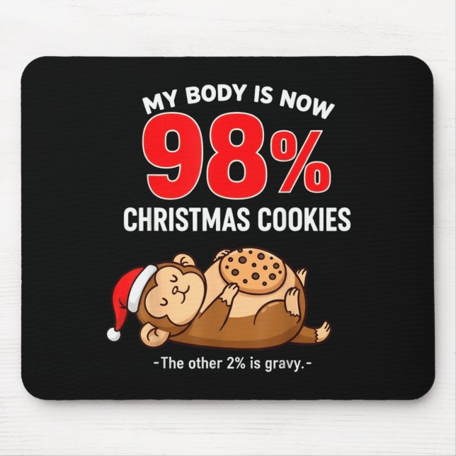 My Body Is 98% Christmas Cookies Funny Monkey Paja Musmatta (Framsidan)