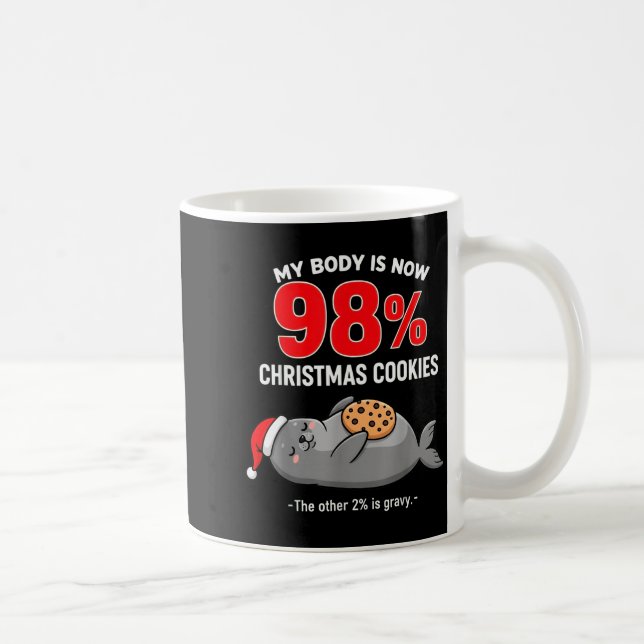 My Body Is 98% Christmas Cookies Funny Seal Pajama Kaffemugg (Höger)