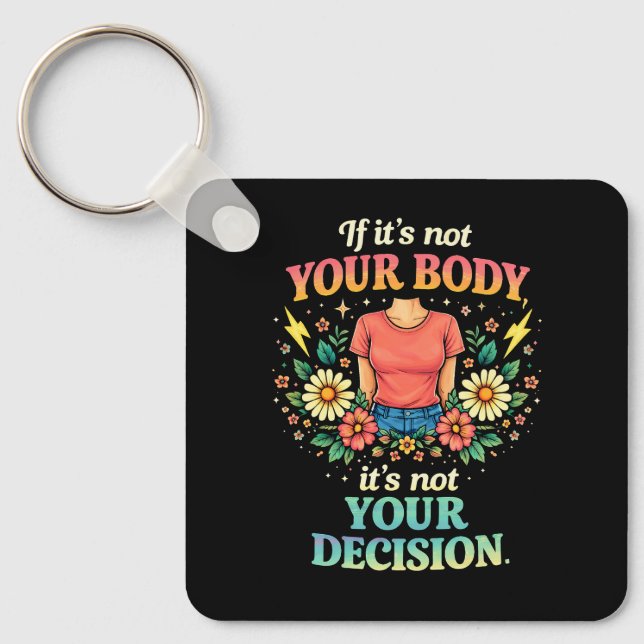 My Body, My Choice Nyckelring (Framsida)