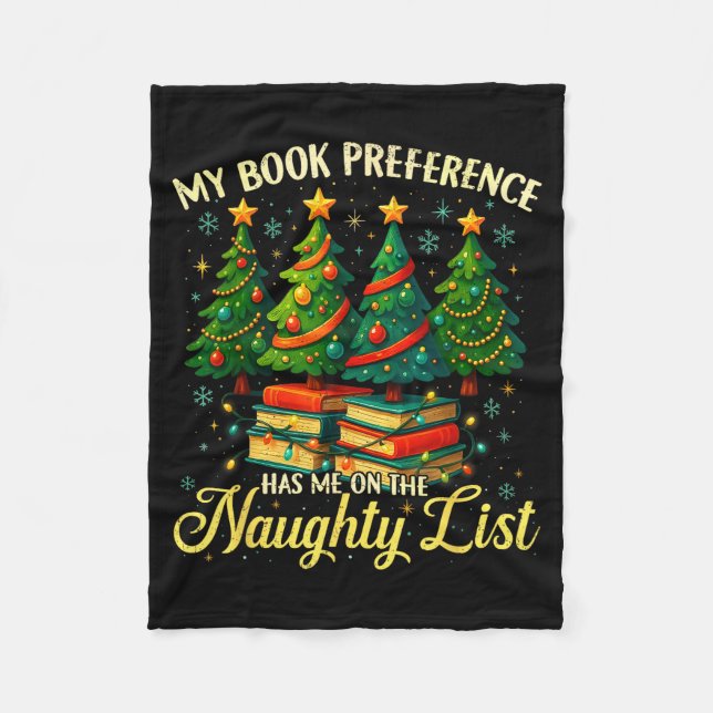 My Book Preference Has Me On The Naughty List Chri Fleecefilt (Framsidan)