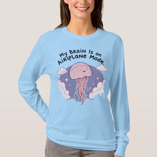 My Brain Airplane Mode Funny Jellyfish Brain Fog  T Shirt (Framsida)