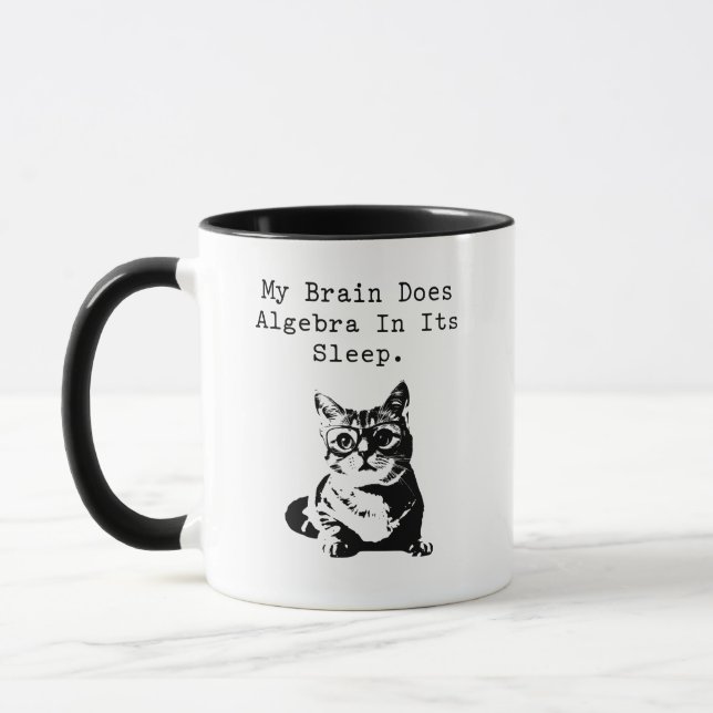 My Brain Does Algebra In Its Sleep Humor Mugg (Vänster)