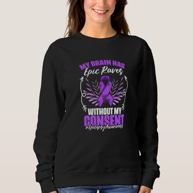My Brain Has Epic Raves Epilepsy Survivor Epilepsy T Shirt (Framsida)