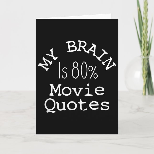 My Brain Is 80% Movie Quotes Shirt, Funny Theater  Kort (Framsida)