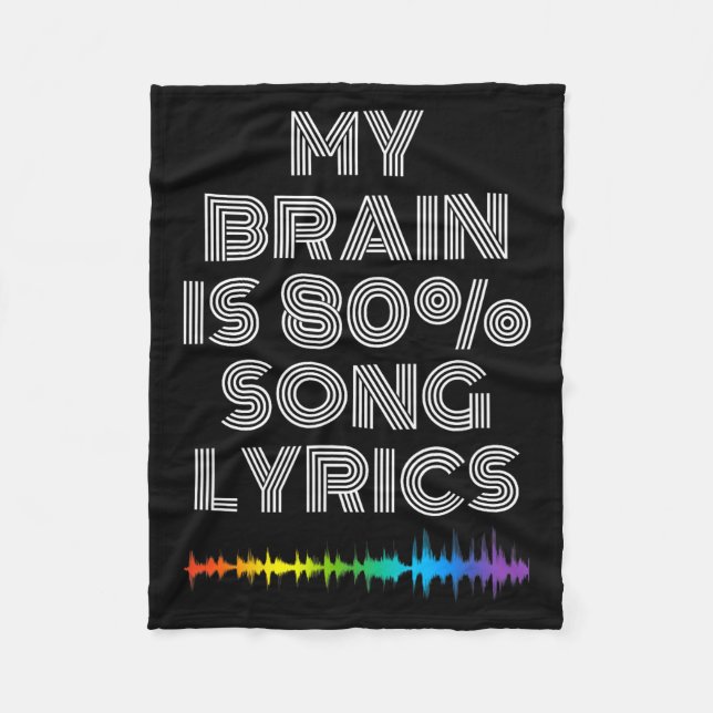 My Brain Is 80% Song Lyrics Funny Music Lover  Fleecefilt (Framsidan)