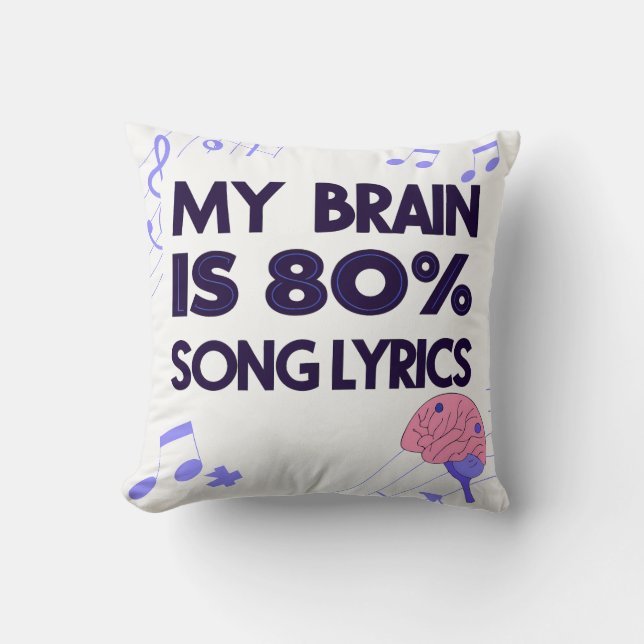 "My Brain Is 80% Song Lyrics" Graphic Kudde (Framsida)
