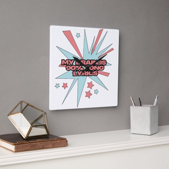 My Brain is 90% Song Lyrics – Funny Retro Pop Art Fyrkantig Klocka (Kontor)