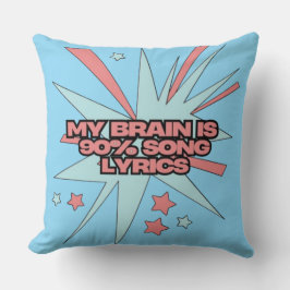 My Brain is 90% Song Lyrics – Funny Retro Pop Art Kudde