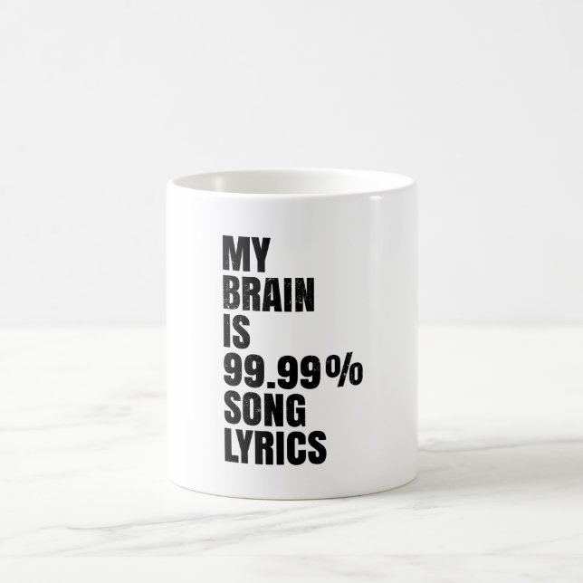 My Brain Is Song Lyrics Coffee Mug  Kaffemugg (Center)
