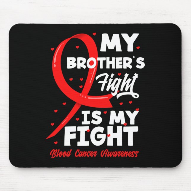 My Brother's Fight Is My Fight Blood Cancer Awaren Musmatta (Framsidan)