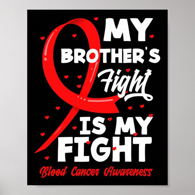 My Brother's Fight Is My Fight Blood Cancer Awaren Poster (Framsidan)