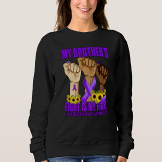 My Brother's Fight Is My Fight Hidradenitis Suppur T Shirt