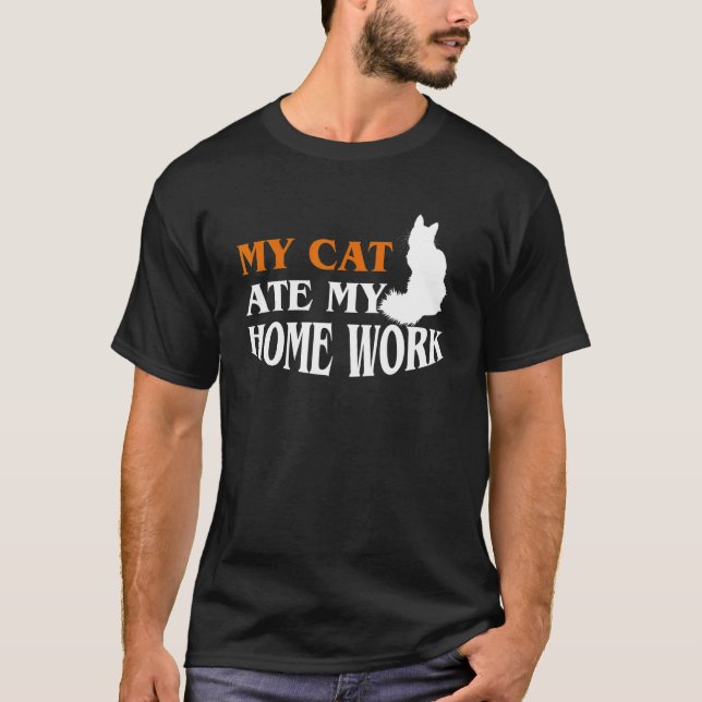 My Cat Ate My Homework   Cats   And Owner T Shirt (Framsida)