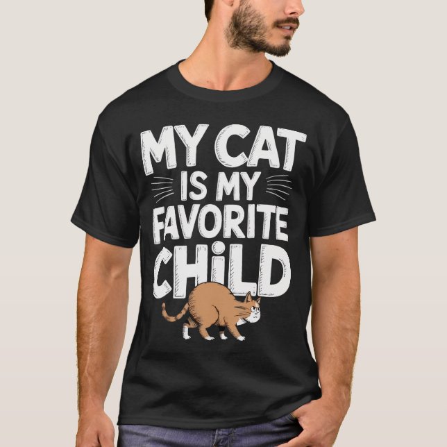My Cat Is My Favorite Child T Shirt (Framsida)