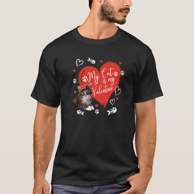 My Cat Is My Valentine Cute Valentine's Day Cat Da T Shirt (Framsida)