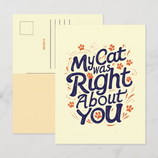 My Cat Was Right About You –Cat Lover Vykort (Fram/baksida)