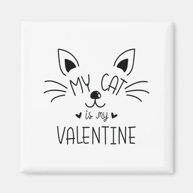 My Cats Are My Valentine Cat Valentines Day 1  Magnet (Framsidan)