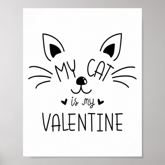 My Cats Are My Valentine Cat Valentines Day 1  Poster (Framsidan)