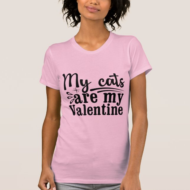My Cats Are My Valentine Cute Cat Lover T Shirt (Framsida)