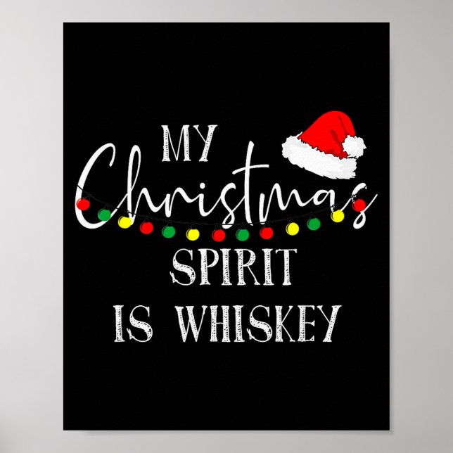 My Christmas Srit Is Whiskey Liquor Drinker Christ Poster (Framsidan)