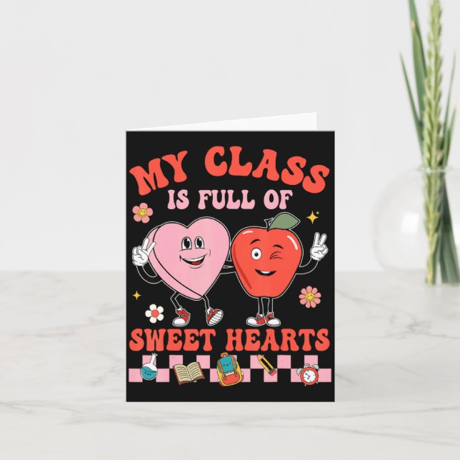 My Cl Is Full Of Sweet Hearts Hipe Teacher Va  Kort (Framsida)