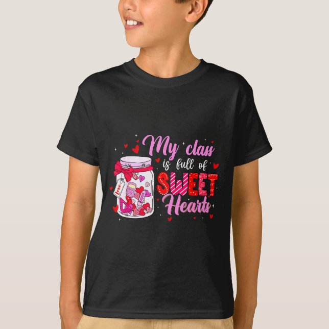 My Cl Is Full Of Sweethearts For Teacher Women Val T Shirt (Framsida)