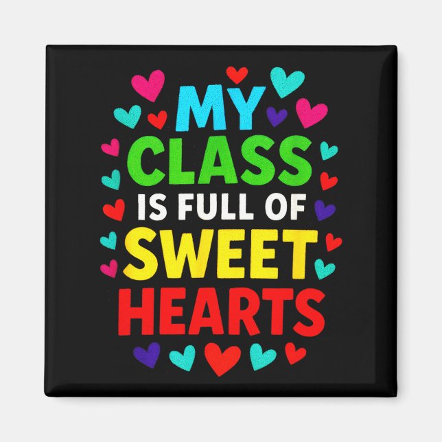 My Cl Is Full - Teachers Valentines School Love  Magnet (Framsidan)