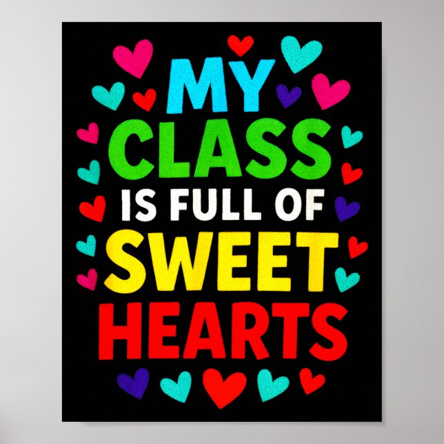 My Cl Is Full - Teachers Valentines School Love  Poster (Framsidan)