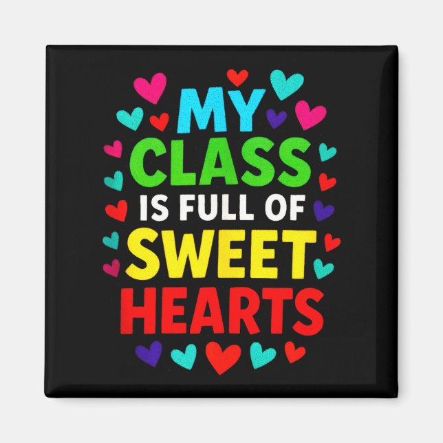 My Cl Is Full - Teachers Valentines School Love Ta Magnet (Framsidan)