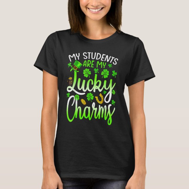My Class Is Full Of Lucky Charms Teacher St Patric T Shirt (Framsida)