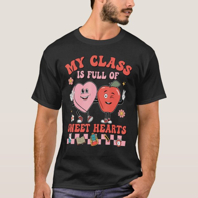 My Class Is Full Of Sweet Hearts Hippie Teacher Va T Shirt (Framsida)