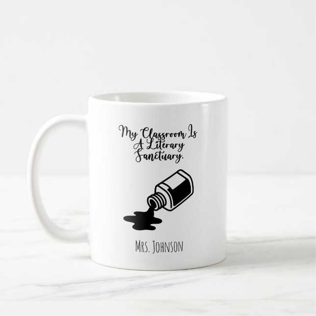 My Classroom Is A Literary Sanctuary Educator Kaffemugg (Vänster)
