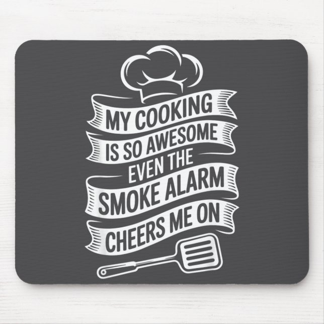 My Cooking Is So Awesome Even The Smoke Alarm Chee Musmatta (Framsidan)