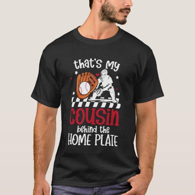 My Cousin Baseball Catcher Cousin of A Baseball Ca T Shirt (Framsida)