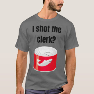 My Cousin VinnyI shot the clerk T Shirt