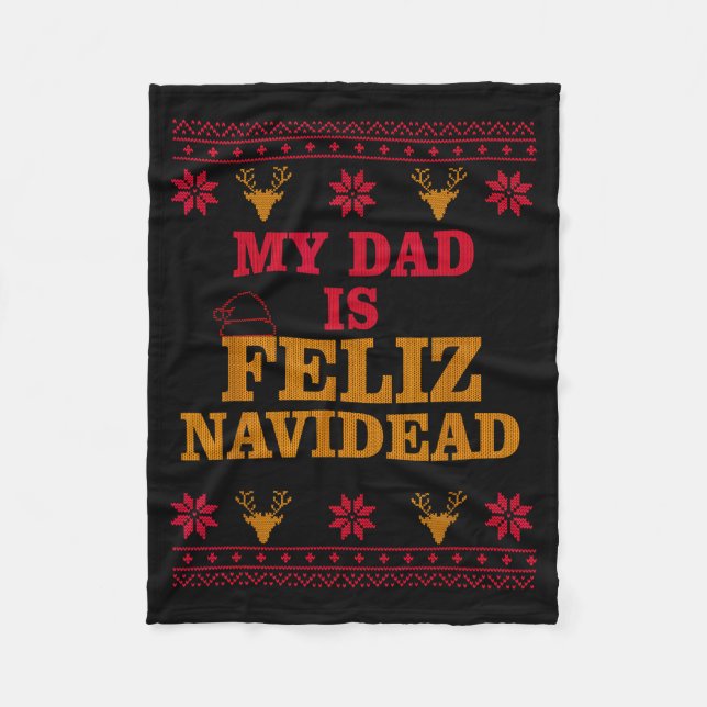 My Dad Is Feliz Navidead Ugly Sweater Christmas Fa Fleecefilt (Framsidan)